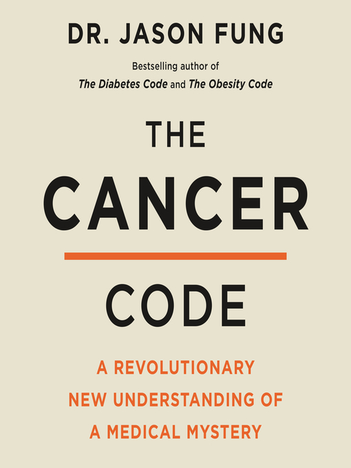 Title details for The Cancer Code by Dr. Jason Fung - Wait list